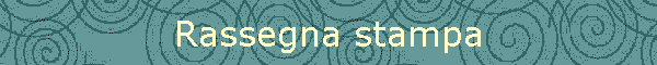 Rassegna stampa